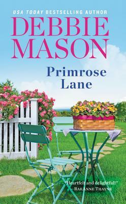 Primrose Lane by Debbie Mason