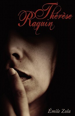 Therese Raquin by Cricket House Books, Émile Zola