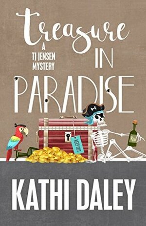 Treasure in Paradise by Kathi Daley