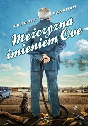 Mężczyzna imieniem Ove by Fredrik Backman