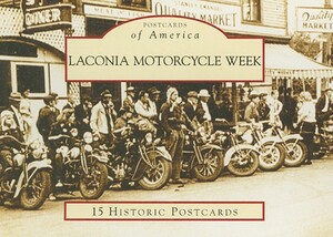 Laconia Motorcycle Week by Jennifer Anderson, Charlie St Clair