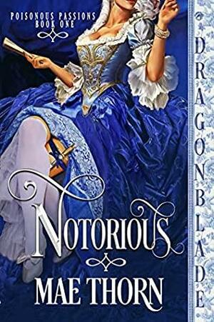 Notorious by Mae Thorn