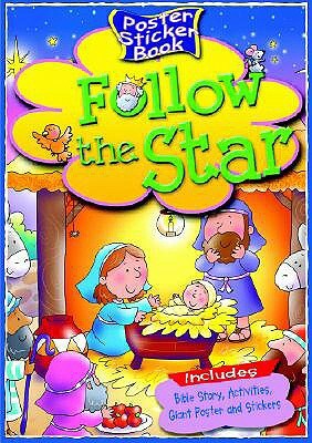 Follow the Star [With StickersWith Poster] by Juliet David