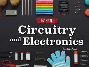 Circuitry and Electronics by Anastasia Suen