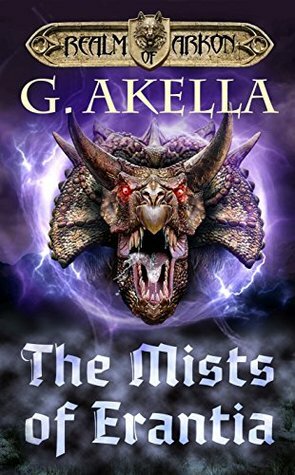 The Mists of Erantia by Mark Berelekhis, G. Akella