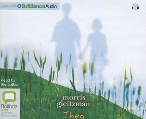 Then by Morris Gleitzman