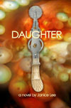 Daughter by Janice Lee