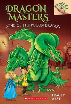 Song of the Poison Dragon by Tracey West