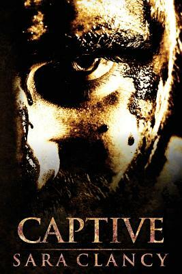 Captive by Sara Clancy