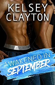 Awakened in September by Kelsey Clayton