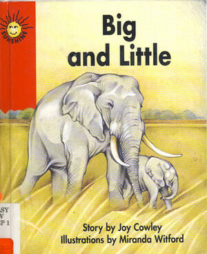 Big and Little by Miranda Witford, Joy Cowley