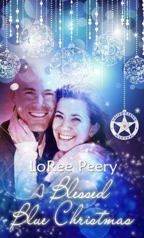 A Blessed Blue Christmas by LoRee Peery