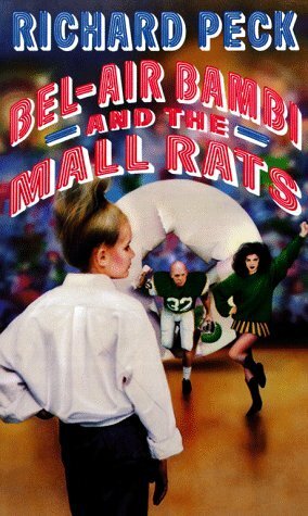 Bel-Air Bambi and the Mall Rats by Richard Peck