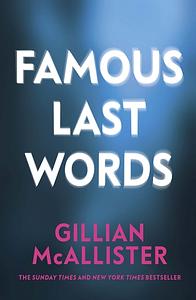 Famous Last Words by Gillian McAllister