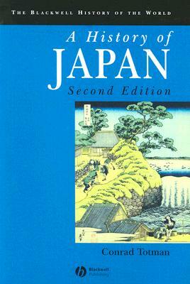 A History of Japan by Conrad Totman