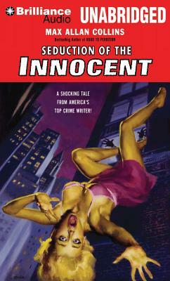 Seduction of the Innocent by Max Allan Collins