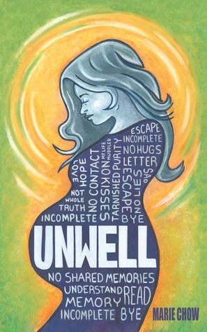 Unwell by Marie Chow