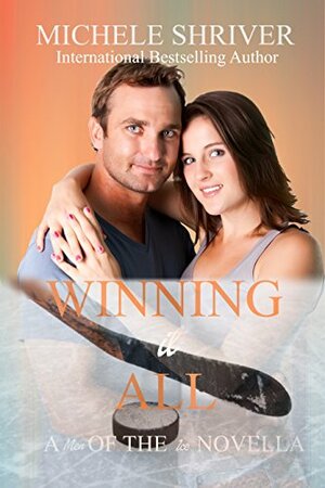 Winning It All by Michele Shriver