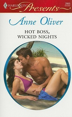 Hot Boss, Wicked Nights by Anne Oliver