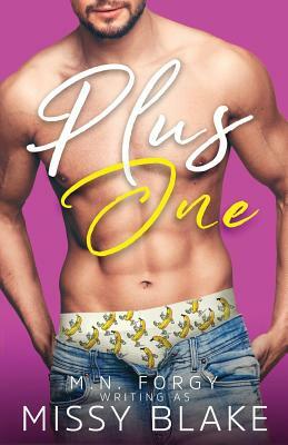 Plus One by M. N. Forgy, Missy Blake