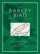 The Barley Bird: Notes on the Suffolk Nightingale by Richard Mabey, Derrick Greaves