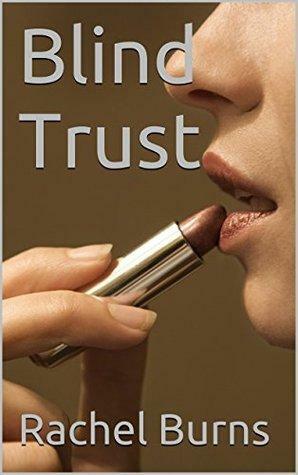 Blind Trust by Rachel Burns