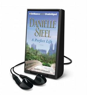 A Perfect Life by Danielle Steel