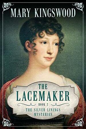 The Lacemaker by Mary Kingswood