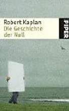 Die Geschichte der Null by Robert M. Kaplan