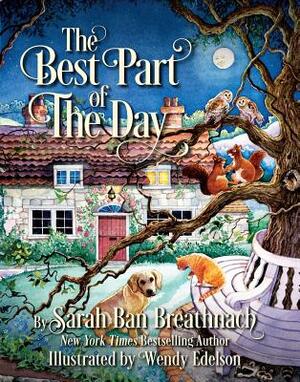 The Best Part of the Day by Sarah Ban Breathnach