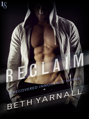 Reclaim by Beth Yarnall