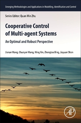 Robust Cooperative Control of Multi-Agent Systems: A Prediction and Observation Prospective by Chunyan Wang, Zongyu Zuo, Jianan Wang