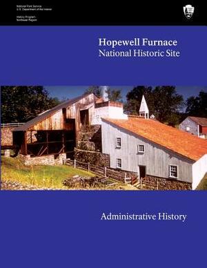 Hopewell Furnace National Historic Site: Administrative History by Leah Glaser, U. S. Department National Park Service