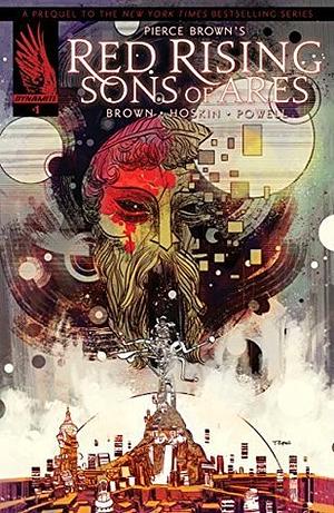 Red Rising: Sons of Ares #1 by Pierce Brown, Rik Hoskin, Eli Powell