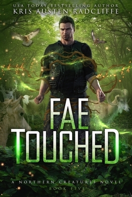 Fae Touched by Kris Austen Radcliffe