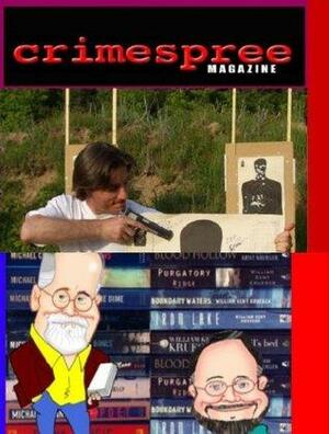 Crimespree Magazine #7 and 8 by Reed Farrel Coleman, William Kent Krueger, Jon Jordan, Trey R. Barker, Blake Crouch, J.A. Konrath, Barry Eisler, Michael Connelly, Robert J. Randisi