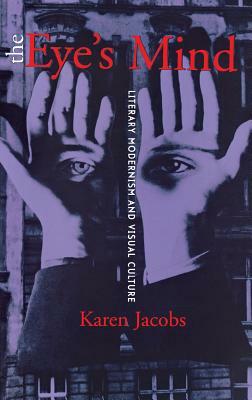 The Eye's Mind by Karen Jacobs