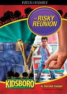 The Risky Reunion by Marshal Younger