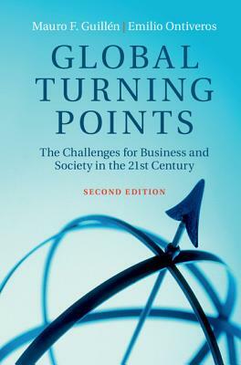 Global Turning Points by Mauro F. Guillén, Emilio Ontiveros