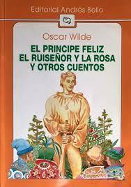 El príncipe feliz y otros cuentos by Oscar Wilde