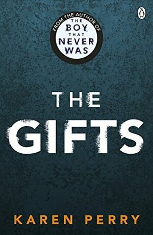 The Gifts by Karen Perry