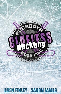 Clueless Puckboy. Special Edition by Saxon James, Eden Finley