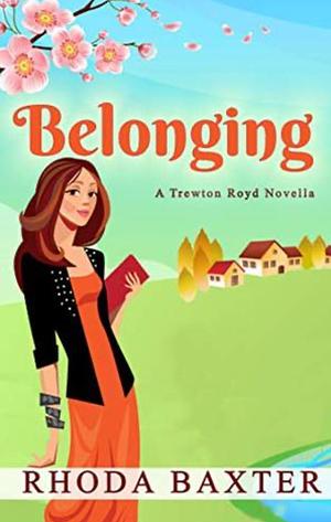 Belonging by Rhoda Baxter