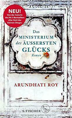 Das Ministerium des äußersten Glücks by Arundhati Roy