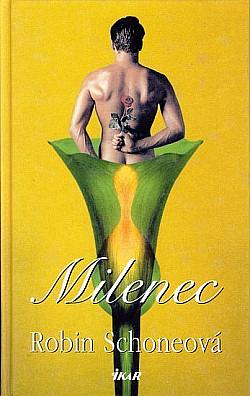 Milenec by Robin Schone