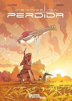 Die Waise von Perdida by Régis Hautière