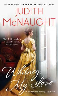 Whitney, My Love, Volume 1 by Judith McNaught