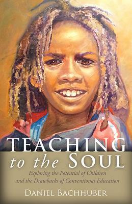 Teaching to the Soul by Robert Ruud