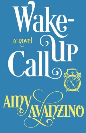 Wake-Up Call by Amy Avanzino