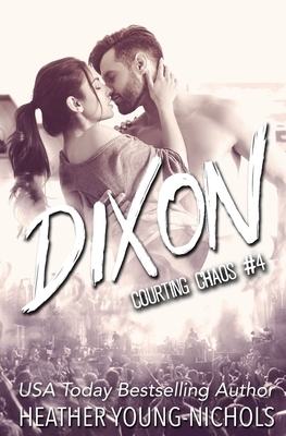 Dixon by Heather Young-Nichols